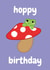 Happy Birthday Frog on a Mushroom Card created by Natalie Whittaker
