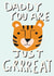 Tiger Father's Day Card for Daddy created by Sweetlove Press