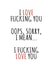Rude Typography Valentines Day Card / Anniversary Card - I Love Fucking You - I Fucking Love You created by Banter King