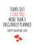 I like you more than originally planned 1001 created by Banter King
