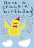 'Have a crackin' birthday' Birthday Card created by Sorrel Knott