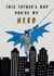 Cute Father's Day Card - You're my Hero - Batman created by Cardology