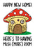Funny Mushroom Pun New Home Card - Mushroom - More Room - Happy New Home! Here's To Having Mush (More) Room created by TeePee Creations