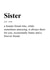 Definition of Sister created by TwinFinDesigns