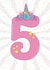 Unicorn 5th birthday card  created by Lucy Rose Party
