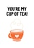 You're My Cup of Tea! - A sweet and playful card for the tea-lover in your life created by Hello Elks