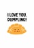 Love Dumpling - A cute and playful card for significant other created by Hello Elks