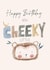 Happy Birthday you cheeky little monkey Kids Card created by Claire Eddie
