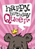 Happy Birthday Queen Birthday Bear Card created by Andy Medcraft (friedandy)