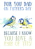 Cheeky Blue Tit Fathers Day Card - Dad - Birds - For You Dad On Father's Day Because I Know You Love A Pair Of Tits! created by Kate Garrett