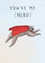 You're My Hero Sloth Card created by Beth Goodwin