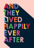 Colourful Typography Wedding Card / New Home Card - And They Lived Happily Ever After created by PengellyArt