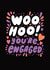 'Woo Hoo! You're Engaged' - Congratulations Engagement Card created by @studio27eleven