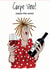 Carpe Vino! Birthday cardSend your mates created by Sarah Boddy