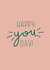 Happy You Day - Multi use greetings card created by Studio Gee