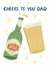 Cheers to you Dad created by Kaitlin Mechan