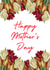 Happy Mother's Day Floral Card created by Confetti Cards