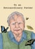 David Attenborough Extraordinary Father Card created by Saluki Studio