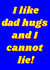 Dad hugs funny card created by The Fixby Fox