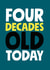 Four decades 40th birthday card created by Roll Creative
