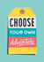 Choose Your Own Adventure Good Luck & Congratulations Card created by Rebecca Duncan
