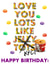 Love You Lots Like Jelly Tots (KFC!) Birthday Card created by Bad Manners