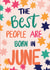 The Best people are born in June created by Jessica Morgan-Helliwell