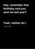 The subtle reminder birthday card created by I Made A Funny!
