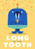 Long in the tooth 1001 created by Chris Wharton