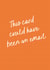 This Card Could Have Been An Email created by @tikkled.pink