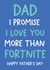Funny Father's day card from a Fortnite lover created by Always Sparkle