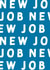Bold Text New Job Card created by Cards from Designers