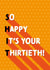 SHIT - So Happy It's Your Thirtieth! created by Cards from Designers