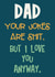 Funny Father's Day/ Birthday Card - Your Jokes Are Shit - Typography created by Nidd And Rigg!