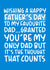 Funny Typography Fathers Day Card - Dad - To My Favourite Dad Granted You're My Only Dad But It's The Thought That Counts created by Brogan Thomas