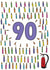 Fun 90th Birthday Card created by Kat Willott