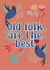 Old Folk are the best created by Dashing Designs