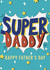 Super Daddy Fathers Day Card created by Rainee Collections