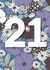 21st Birthday retro floral card created by Rebecca McConnachie