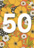 50th retro floral birthday card created by Rebecca McConnachie