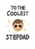 Coolest stepdad card created by Memelou