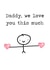 Daddy, we love you this much - Father's Day created by Love Maggie