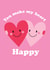 You make my heart happy anniversary card created by Memelou