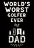 Funny sarcastic golf fathers day card created by Ayeland Co