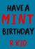 Have a mint birthday  created by Trash Panda Designs 