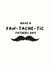 Fan-Tache-Tic Fathers Day created by Gifting Awkward