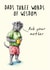 Funny Father's Day Card - Words Of Wisdom created by Bewilderbeest