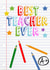 Best Teacher Ever Card created by Penny SILVERTHORNE