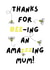 Thanks for beeing an anazzzzing Mum! created by BeauPrintBoutique