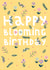 Happy Blooming Birthday created by Debbie Lambert Designs